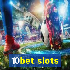 10bet slots